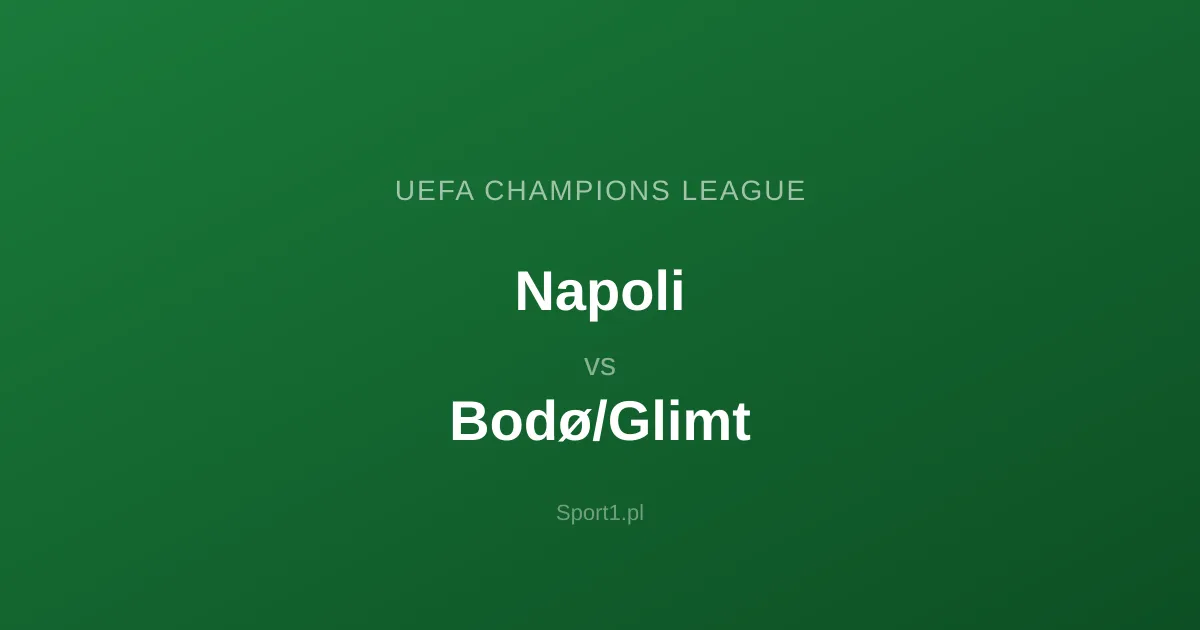 Napoli - Bodø/Glimt: Typy bukmacherskie