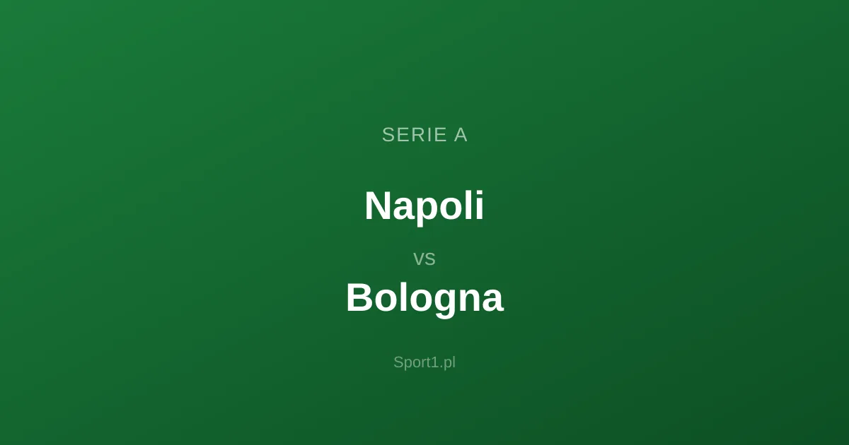 Napoli - Bologna: Typy bukmacherskie