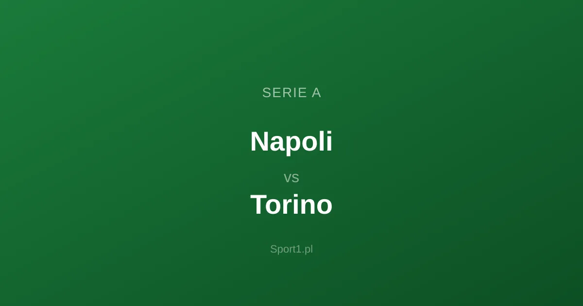 Napoli - Torino: Typy bukmacherskie