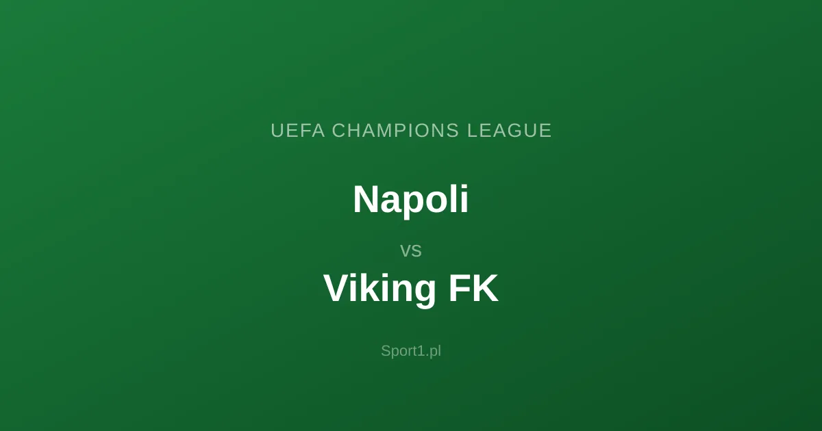 Napoli - Viking FK: Typy bukmacherskie