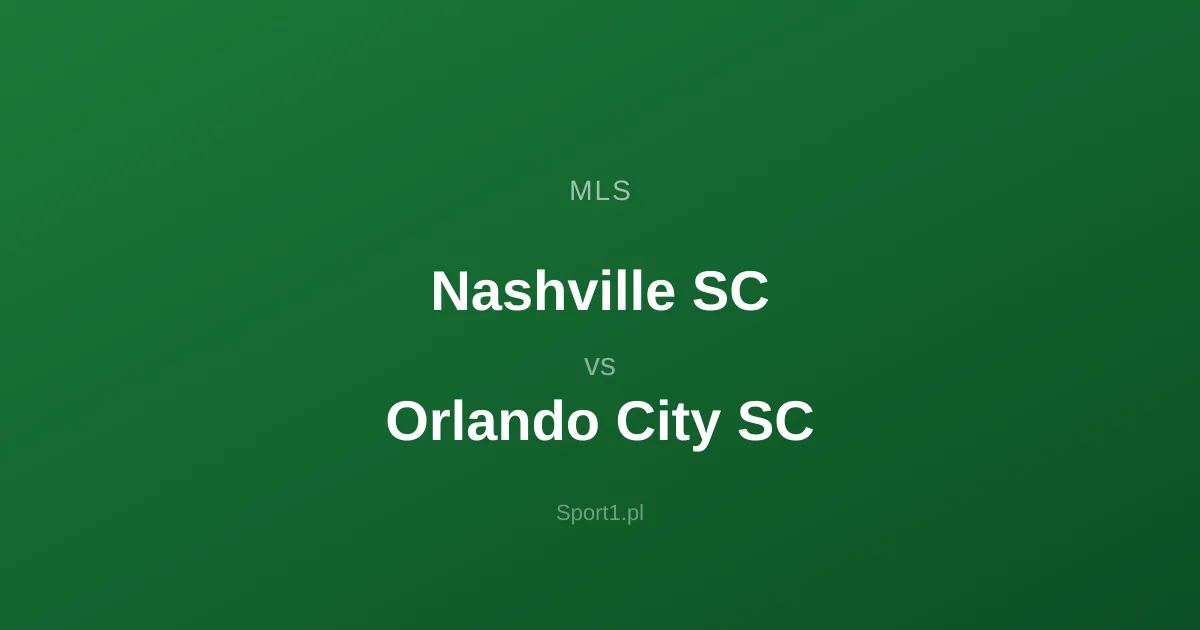 Nashville SC - Orlando City SC: Typy bukmacherskie