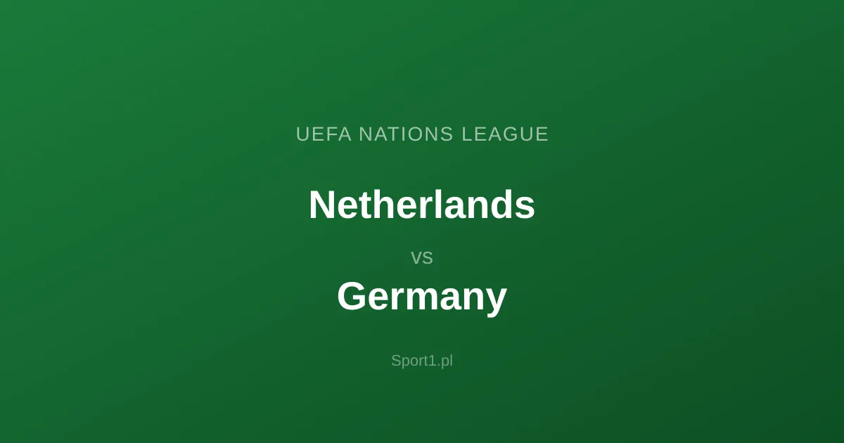Netherlands - Germany: Typy bukmacherskie