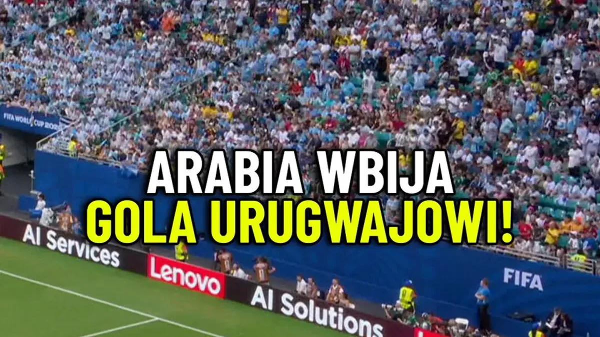 Niespodzianka do przerwy w Miami! Arabia Saudyjska schodzi na przerwę z prowadzeniem 1:0 w starciu z Urugwajem! Bohatere