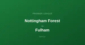 Nottingham Forest - Fulham: Typy bukmacherskie