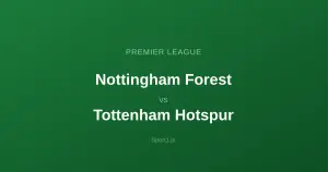 Nottingham Forest - Tottenham Hotspur: Typy bukmacherskie