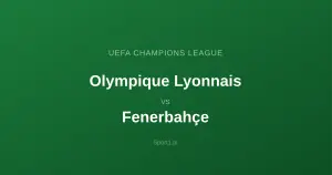 Olympique Lyonnais - Fenerbahçe: Typy bukmacherskie