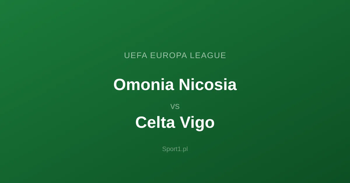 Omonia Nicosia - Celta Vigo: Typy bukmacherskie