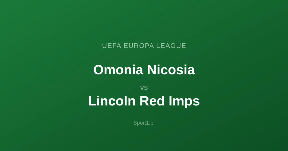 Omonia Nicosia - Lincoln Red Imps: Typy bukmacherskie