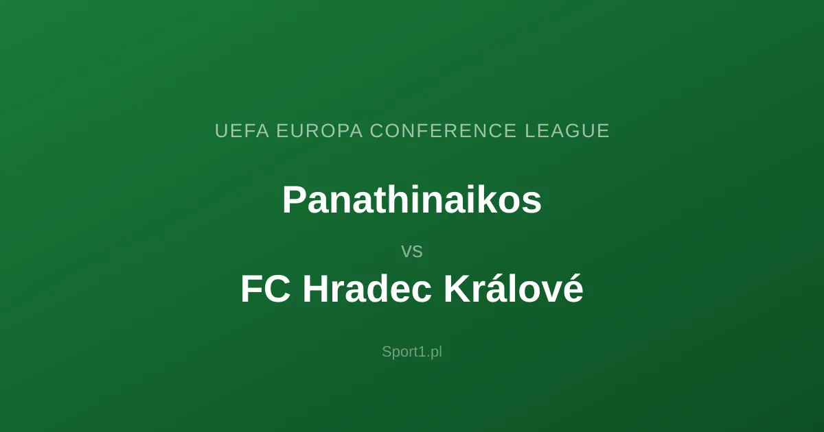 Panathinaikos - FC Hradec Králové: Typy bukmacherskie