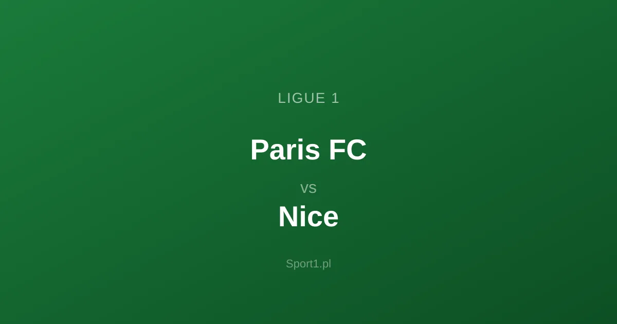 Paris FC - Nice: Typy bukmacherskie