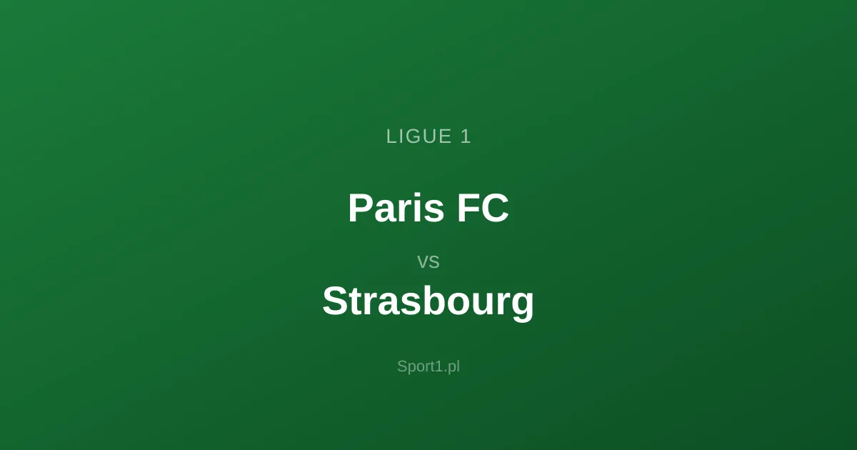 Paris FC - RC Strasbourg: Typy bukmacherskie