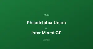 Philadelphia Union - Inter Miami CF: Typy bukmacherskie