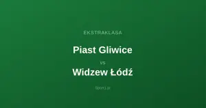 Piast Gliwice - Widzew Łódź: Typy bukmacherskie