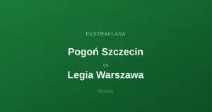 Pogoń Szczecin - Legia Warszawa: Typy bukmacherskie