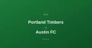 Portland Timbers - Austin FC: Typy bukmacherskie