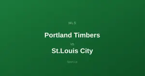 Portland Timbers - St.Louis City: Typy bukmacherskie