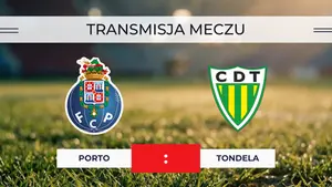 Porto – Tondela za darmo: Gdzie oglądać na żywo? Transmisja 19.04.2026
