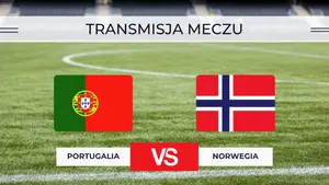 Portugalia – Norwegia za darmo: Gdzie oglądać? Transmisja na żywo 4.10.2026