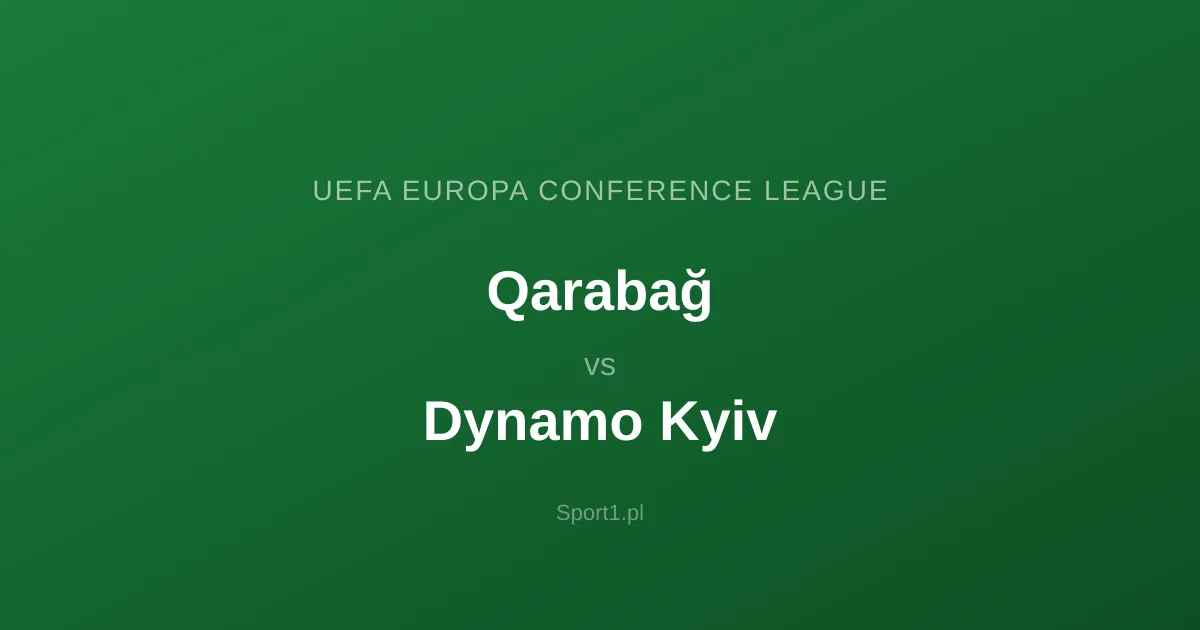Qarabağ - Dynamo Kyiv: Typy bukmacherskie
