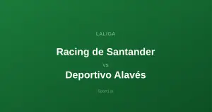 Racing de Santander - Deportivo Alavés: Typy bukmacherskie