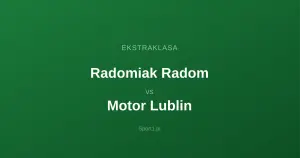 Radomiak Radom - Motor Lublin: Typy bukmacherskie