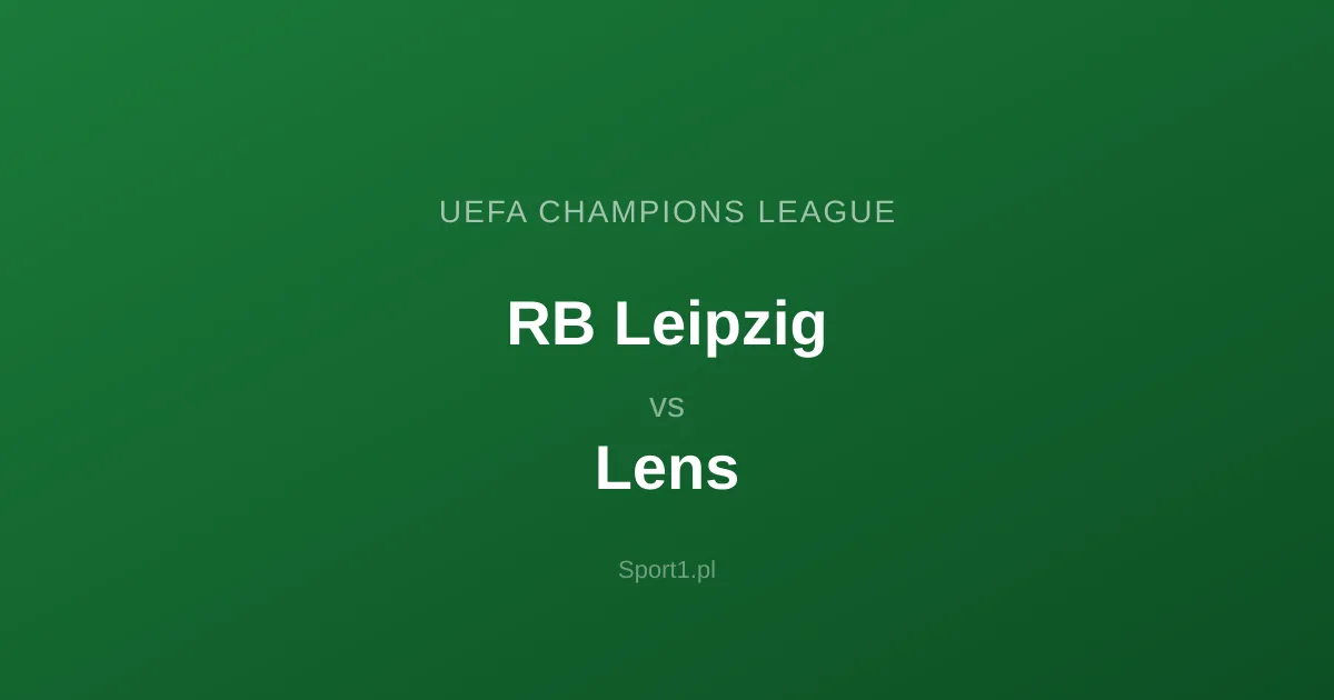 RB Leipzig - Lens: Typy bukmacherskie