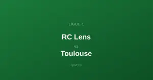 RC Lens - Toulouse: Typy bukmacherskie
