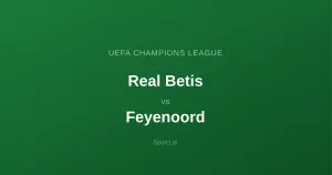 Real Betis - Feyenoord: Typy bukmacherskie