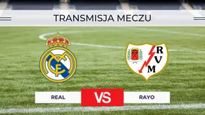 Real – Rayo za darmo: Gdzie oglądać na żywo? Transmisja bez opłat 12.09.2026