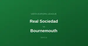 Real Sociedad - Bournemouth: Typy bukmacherskie