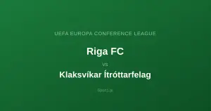 Riga FC - Klaksvíkar Ítróttarfelag: Typy bukmacherskie