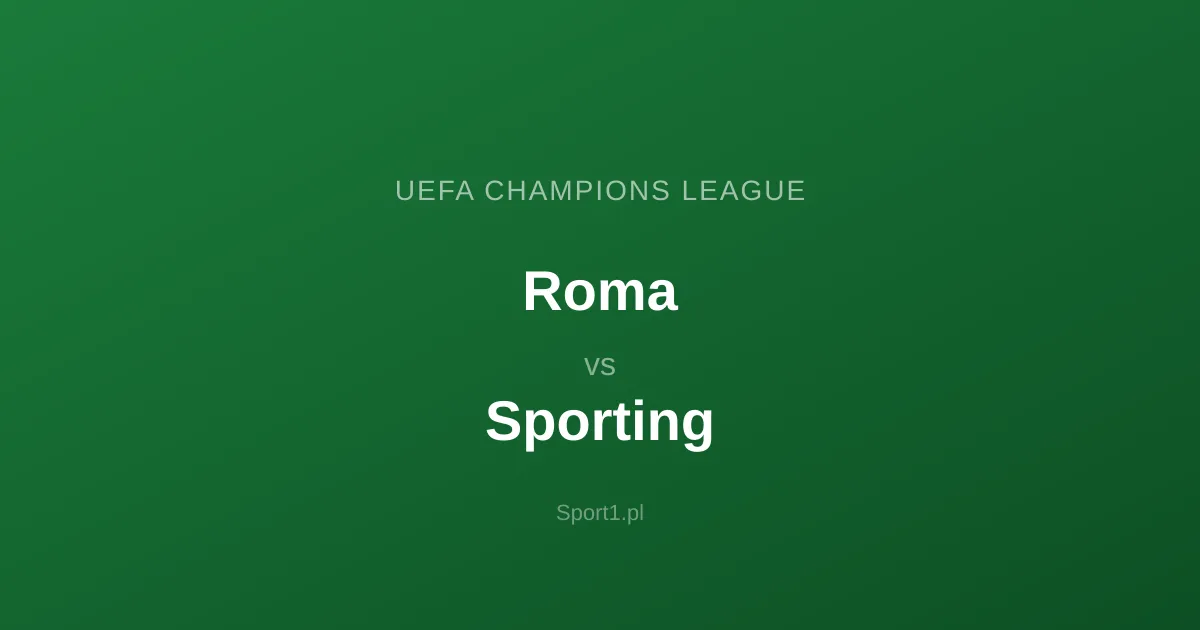 Roma - Sporting: Typy bukmacherskie