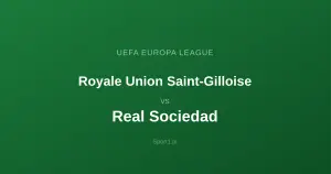 Royale Union Saint-Gilloise - Real Sociedad: Typy bukmacherskie