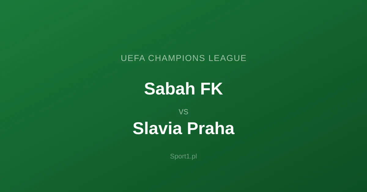 Sabah FK - Slavia Praha: Typy bukmacherskie