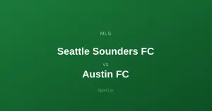 Seattle Sounders FC - Austin FC: Typy bukmacherskie