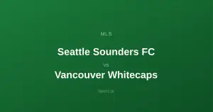 Seattle Sounders FC - Vancouver Whitecaps: Typy bukmacherskie
