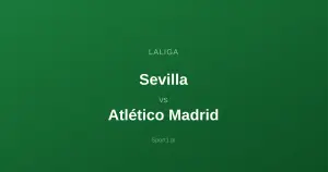 Sevilla - Atlético Madrid: Typy bukmacherskie
