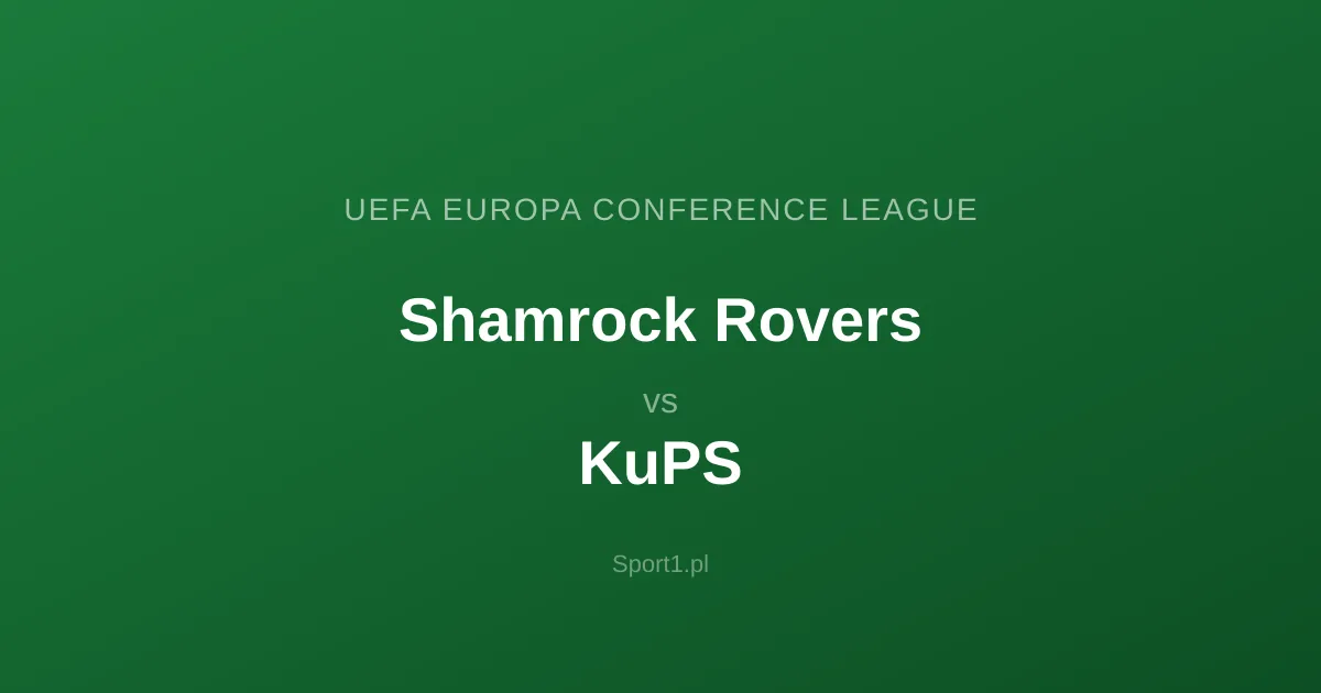 Shamrock Rovers - KuPS: Typy bukmacherskie