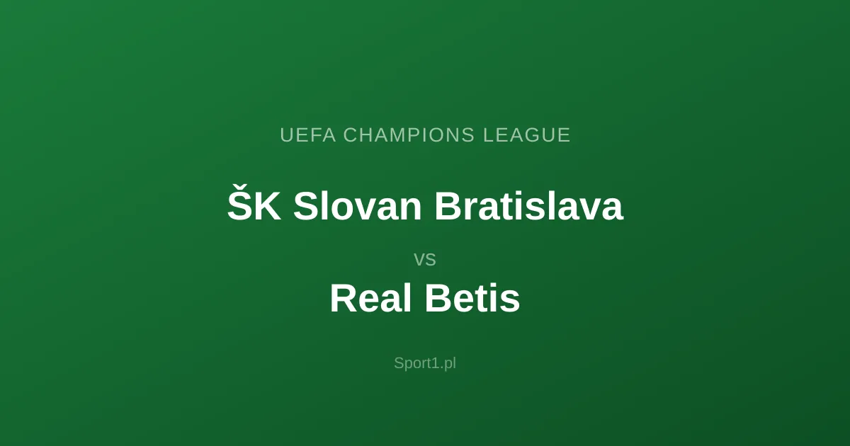 ŠK Slovan Bratislava - Real Betis: Typy bukmacherskie