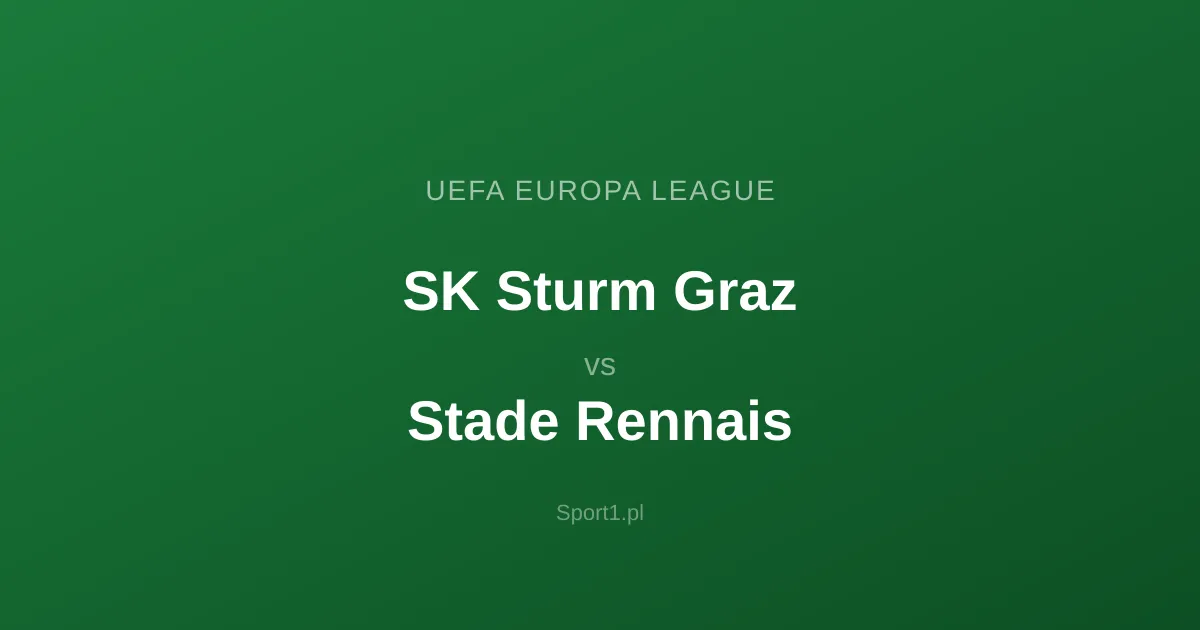 SK Sturm Graz - Stade Rennais: Typy bukmacherskie
