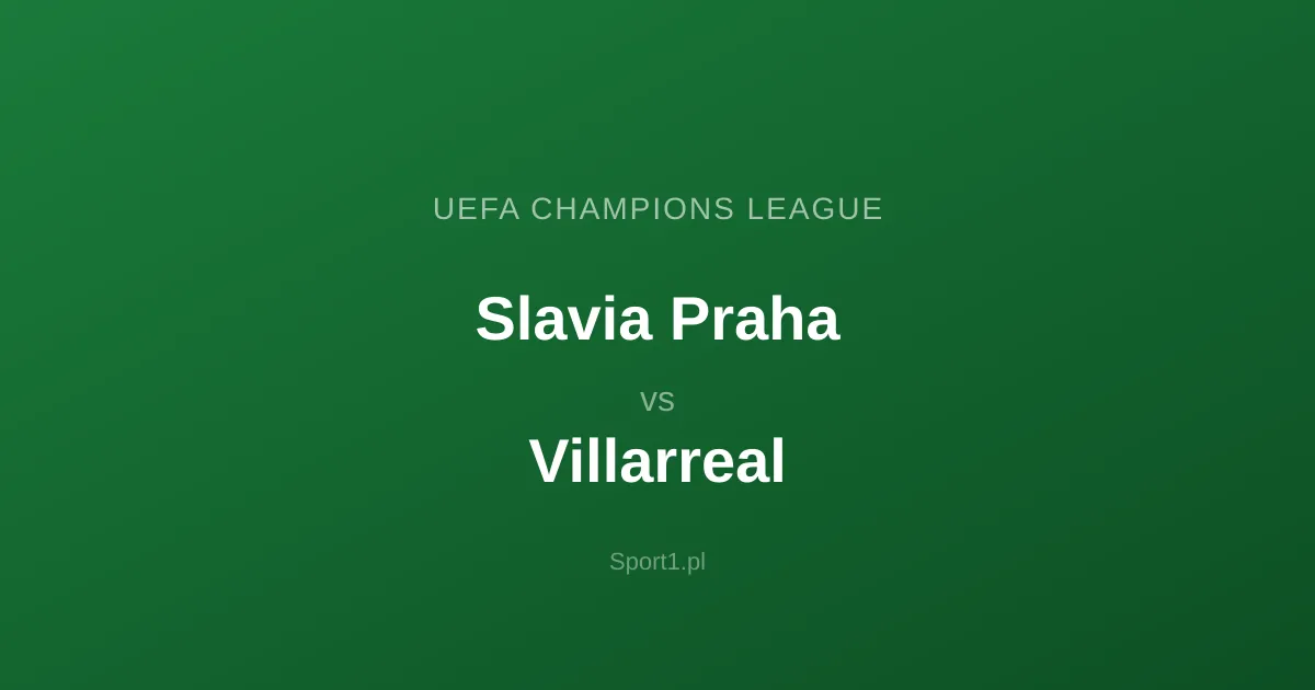 Slavia Praha - Villarreal: Typy bukmacherskie