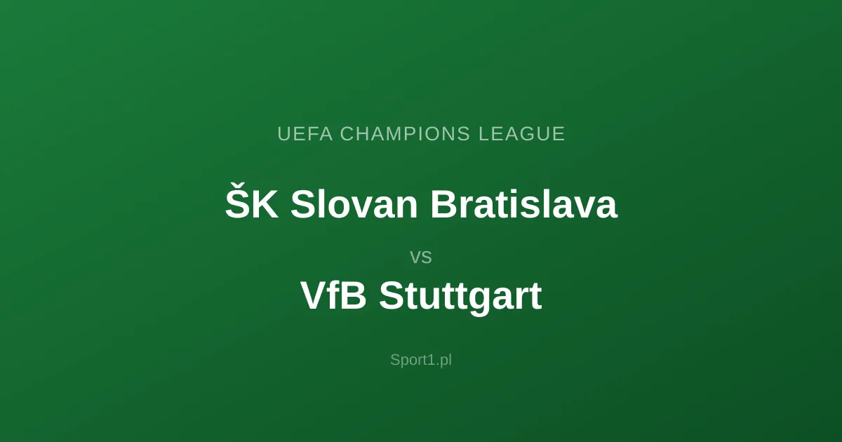 ŠK Slovan Bratislava - VfB Stuttgart: Typy bukmacherskie