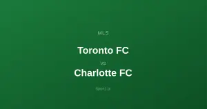Toronto FC - Charlotte FC: Typy bukmacherskie