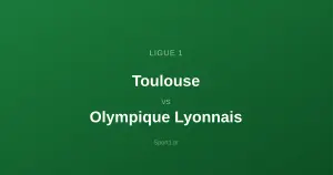 Toulouse - Olympique Lyonnais: Typy bukmacherskie