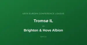 Tromsø IL - Brighton & Hove Albion: Typy bukmacherskie