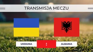 Ukraina – Albania za darmo: Gdzie oglądać na żywo? Transmisja 31.03.2026