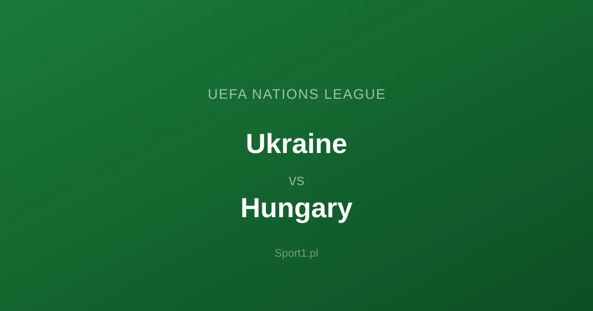 Ukraine - Hungary: Typy bukmacherskie