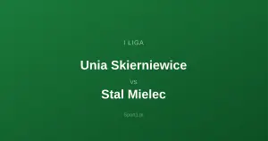 Unia Skierniewice - Stal Mielec: Typy bukmacherskie