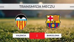 Valencia – Barcelona za darmo: Gdzie oglądać ostatni mecz Lewandowskiego? Transmisja na żywo 23.05.2026