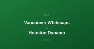 Vancouver Whitecaps - Houston Dynamo: Typy bukmacherskie